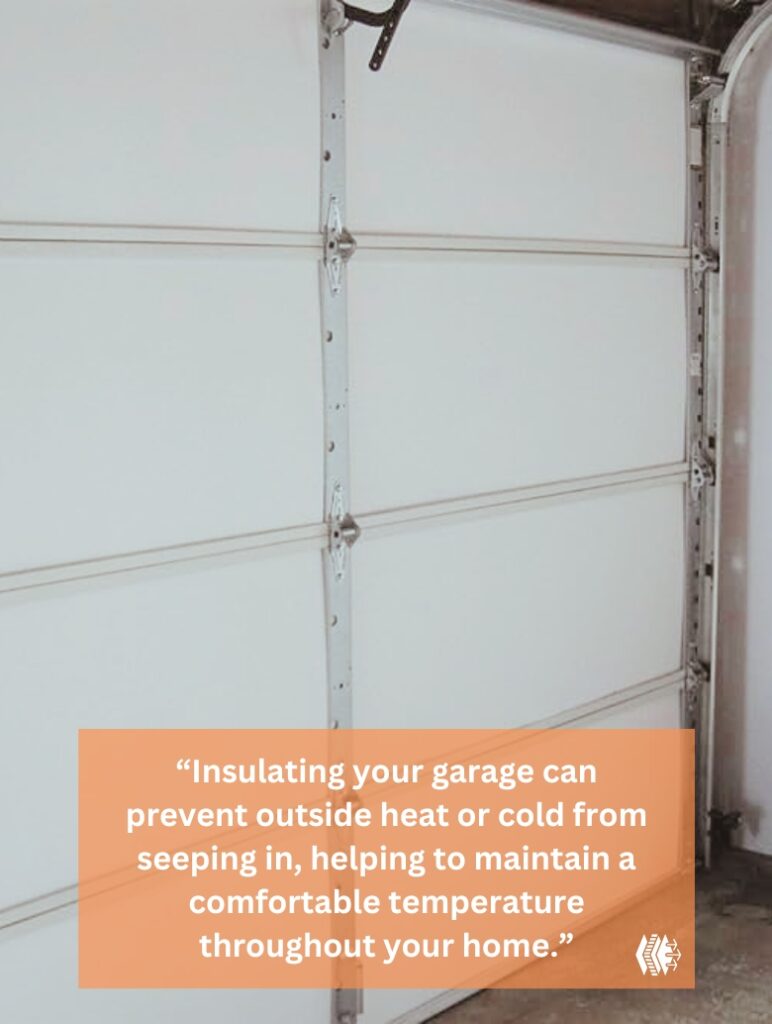 A garage door with insulation.